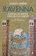 Ravenna, Столица на империята, разковничето на Европа