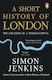 A Short History of London, The Creation of a World Capital