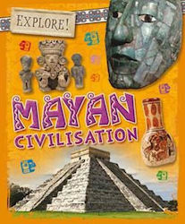 Explore!, Mayan Civilisation