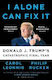 I Alone Can Fix It, Donald J. Trump's Catastrophic Final Year