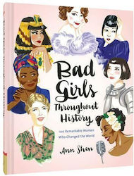 Bad Girls throughout History