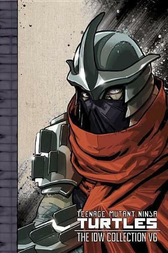The IDW Collection, Vol. 6 Teenage Mutant Ninja Turtles HC