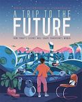 A Trip to the Future, 1