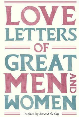 Love Letters of Great Men and Women Love Letters of Great Men and Women
