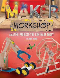 Maker Workshop, 15 proiecte uimitoare pe care le puteți face astăzi