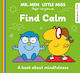 Mr. Men Little Miss, Find Calm