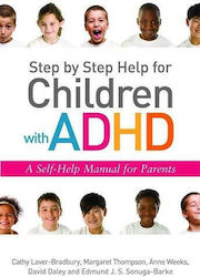 Step by Step Help for Children with ADHD, Un manual de auto-ajutor pentru părinți