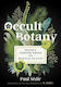 Occult Botany, Sedir's Concise Guide to Magical Plants