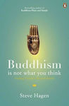 Buddhism is not what you Think