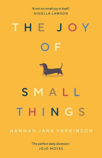 The Joy of Small Things The Joy of Small Things