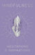 Mindfulness, Meditations & Inspirations mini Book