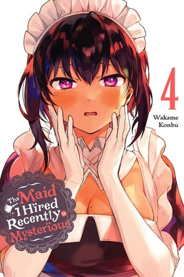 The Maid I Hired Recently Is Mysterious Vol. 4 The Maid I Hired Recently Is Mysterious Vol. 4