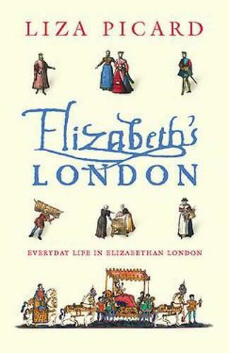 Elizabeth's London Elizabeth's London