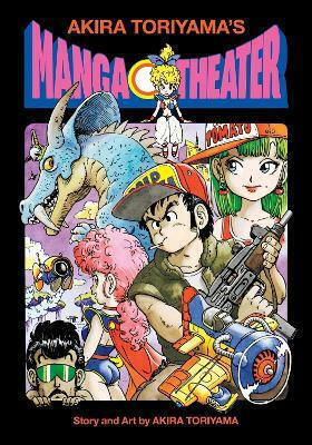 Akira Toriyama's Manga Theater Akira Toriyama's Manga Theater