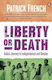 Liberty or Death