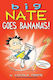 Big Nate Goes Bananas!