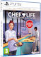 Chef Life: A Restaurant Simulator Al Forno Edition PS5 Game