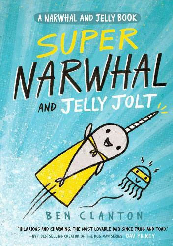 Super Narwhal and Jelly Jolt Bd. 2 Super Narwhal and Jelly Jolt Bd. 2