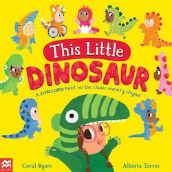 This Little Dinosaur, A Roarsome Twist on the Classic Nursery Rhyme!