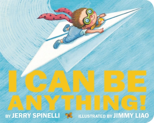 I Can be Anything! I Can be Anything!