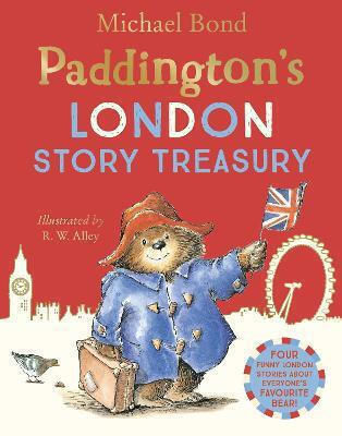 Paddington's London Story Treasury Paddington's London Story Treasury