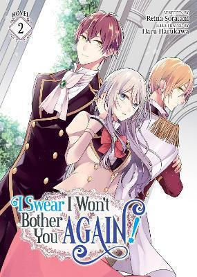 I Swear I Won't Bother You Again! Vol. 2 I Swear I Won't Bother You Again! Vol. 2