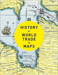 History of World Trade in Maps