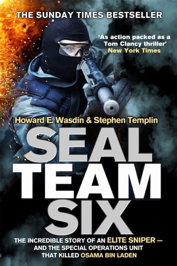Seal Team Six, The incredible story of an elite sniper - and the special operations unit that killed Osama Bin Laden