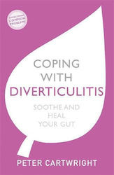 Coping with Diverticulitis, Soothe and Heal your Gut