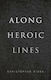 Along Heroic Lines