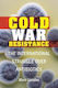 Cold War Resistance, The International Struggle Over Antibiotics