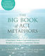 The Big Book of ACT Metaphors, Ein Leitfaden für Praktiker zu Erfahrungsübungen und Metaphern in der Akzeptanz- und Commitment-Therapie