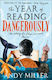 The Year of Reading Dangerously