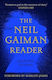 The Neil Gaiman Reader (Hardcover)