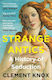 Strange Antics, Eine Geschichte der Verführung