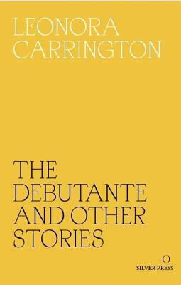 The Debutante And Other Stories
