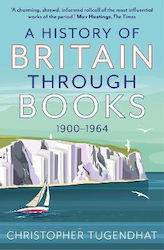 A History of Britain through Books, 1900-1964