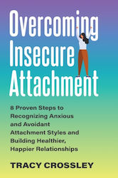 Overcoming Insecure Attachment