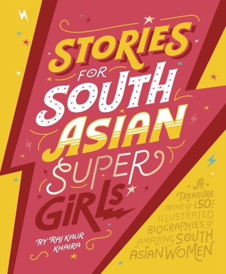 Stories for South Asian Supergirls Stories for South Asian Supergirls