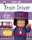 Train Driver, Busy Day: An Action Play Book