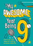 My Awesome Year Being 9