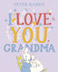 Peter Rabbit i Love you Grandma