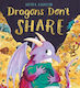 Dragons don't Share 9781407199627