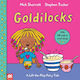 Goldilocks
