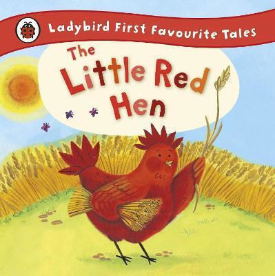 The Little Red Hen, Ladybird First Favourite Tales The Little Red Hen, Ladybird First Favourite Tales