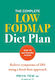 The Complete Low Fodmap Diet Plan, Die Symptome des Reizdarmsyndroms durch einen Ansatz, bei dem die Ernährung im Vordergrund steht, lindern