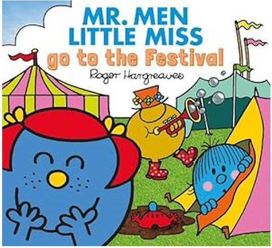 Mr. Men Little Miss go to the Festival Mr. Men Little Miss go to the Festival