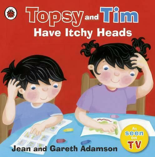Topsy and Tim, Sie haben einen juckenden Kopf Topsy and Tim, Sie haben einen juckenden Kopf