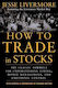 How to Trade In Stocks
