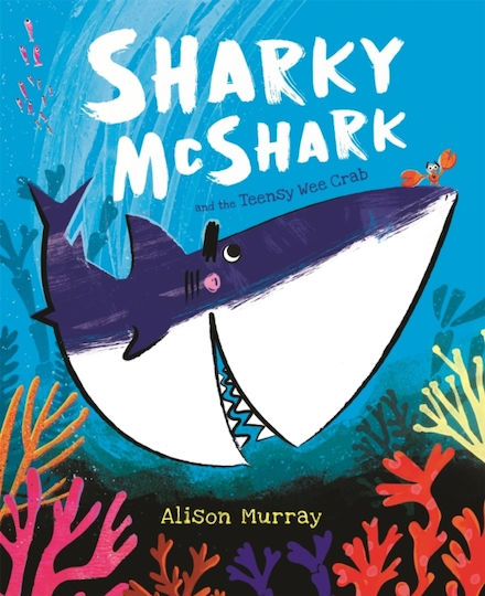 Sharky McShark and the Teensy Wee Crab Sharky McShark and the Teensy Wee Crab